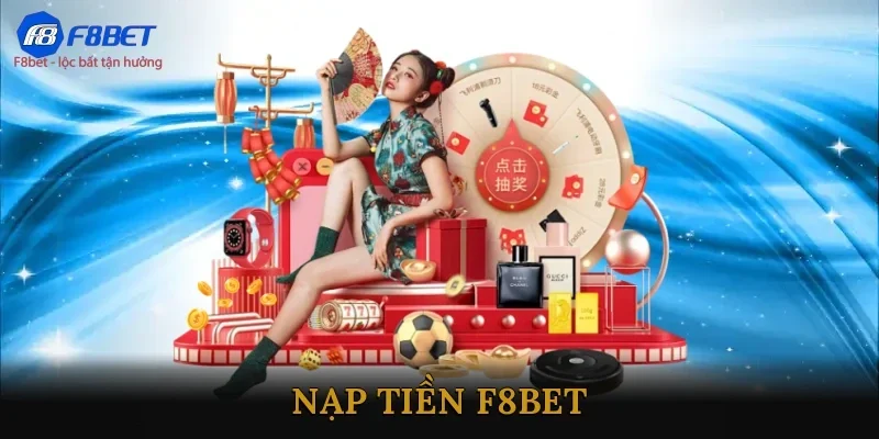 Nạp tiền F8BET